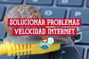 6 Consejos Infalibles para Solucionar los Problemas de Internet en Casa