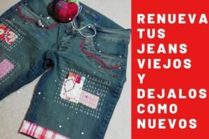 ¡Dale nueva vida a tus jeans favoritos! Descubre cómo arreglarlos como un profesional