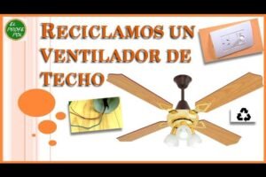 Guía paso a paso para reparar tu ventilador de techo y mantenerlo funcionando eficientemente